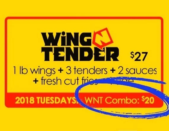 $20 Wing N Tender Combo EVERY TUESDAY