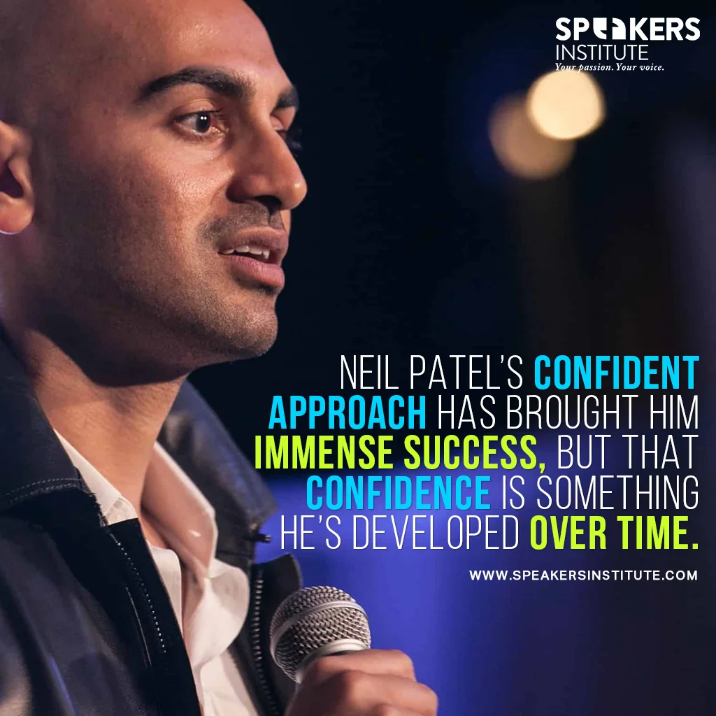 Neil Patel’s “Fake It Until You Make It” (And Six More Tips from This Online Marketing Entrepreneur)