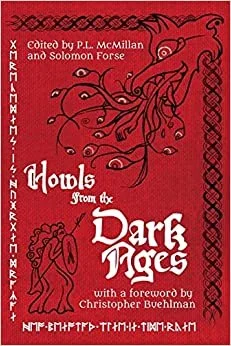 HOWL Society Press: Howls from the Dark Ages, The Crowing (Copy)
