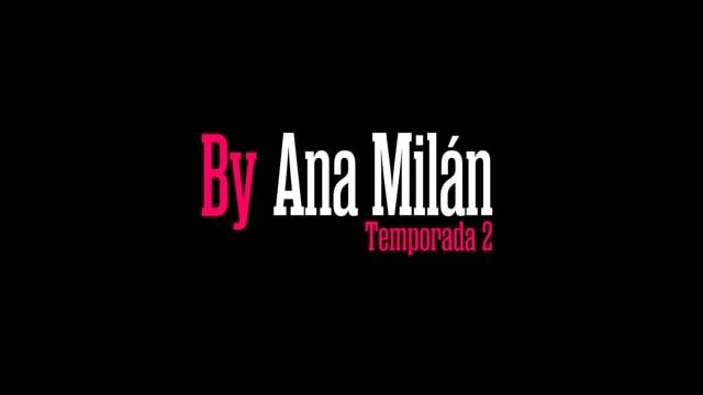 By Ana Milan 2