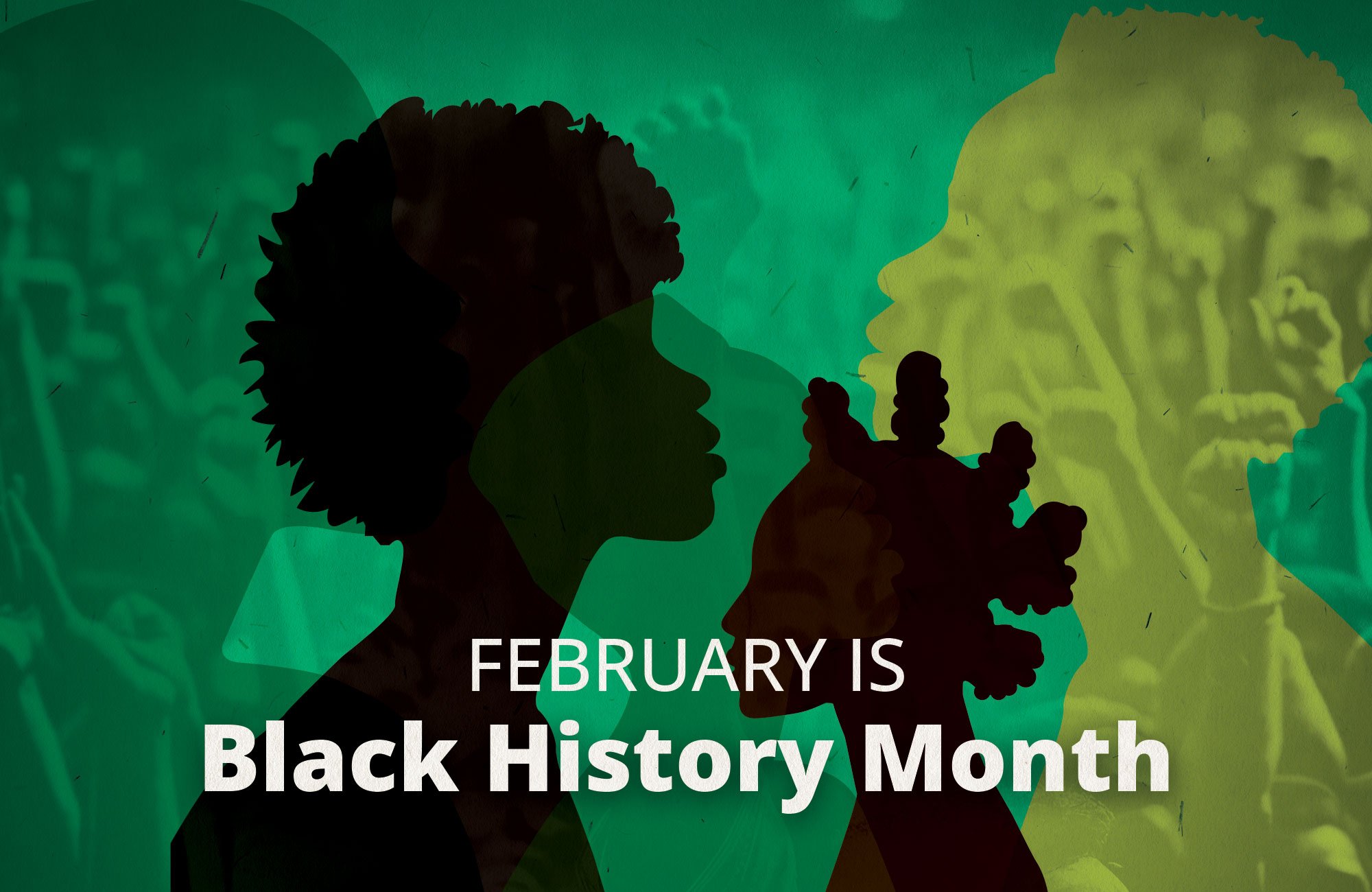 February is Black History Month
