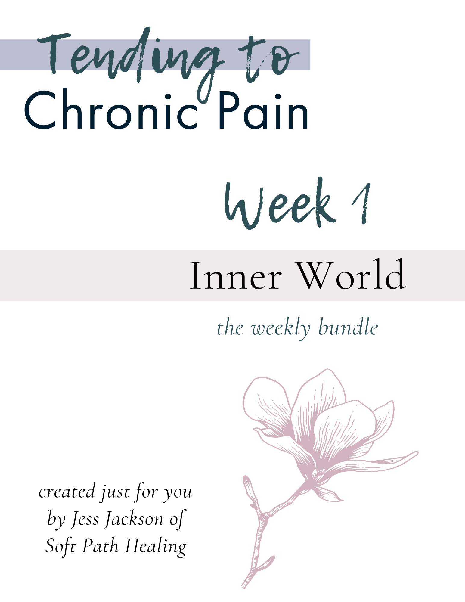 Tending to Chronic Pain_ Week 1.png