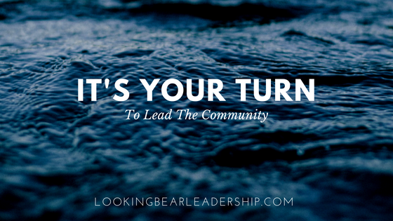 It's Your Turn To Lead The Community