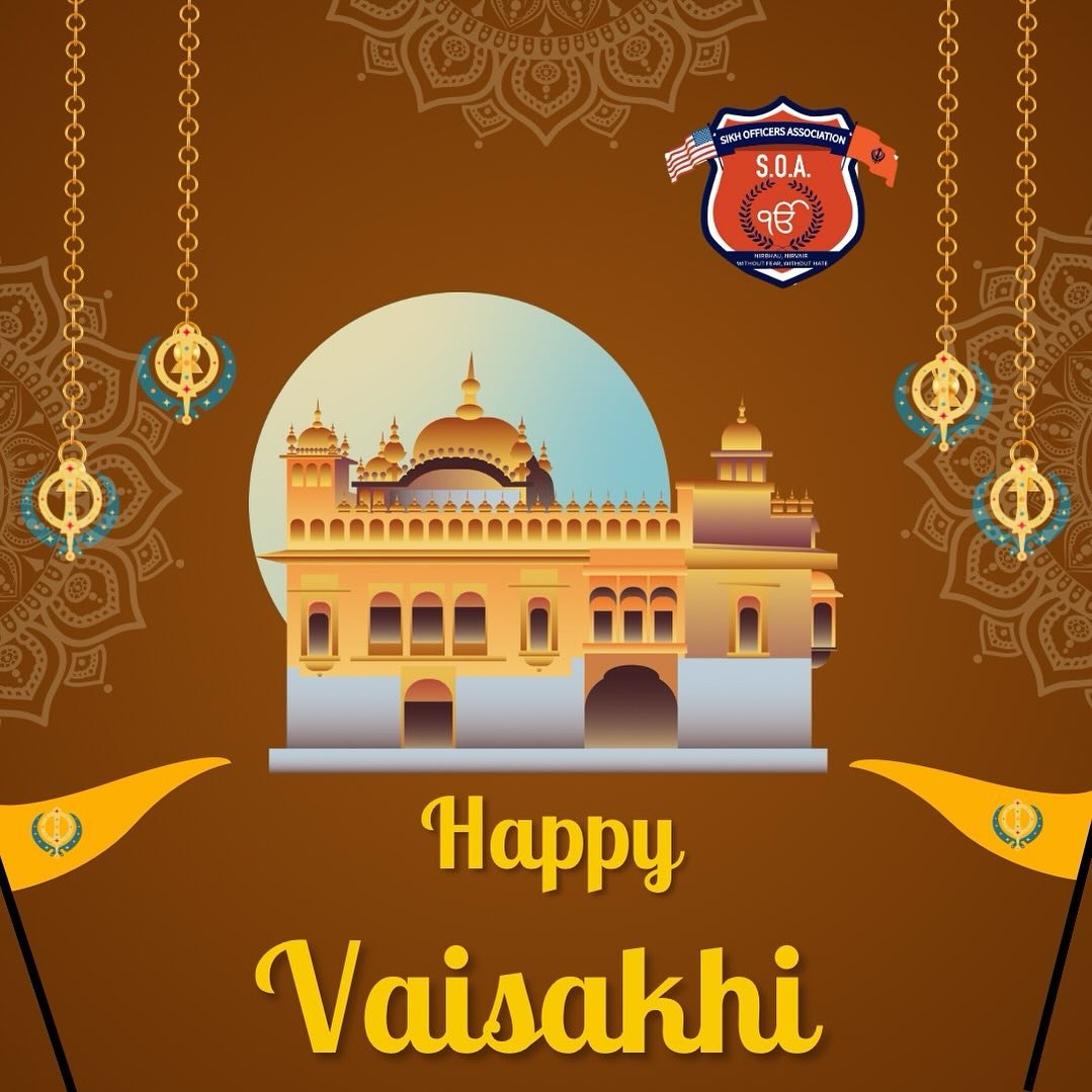 The Sikh Officers Association would like to wish all of its members and the Sikh community a Happy Vaisakhi.

Today, around the world Sikhs are celebrating the birth of Khalsa. In 1699 the tenth Guru of the Sikhs, Guru Gobind Singh Ji laid down the f
