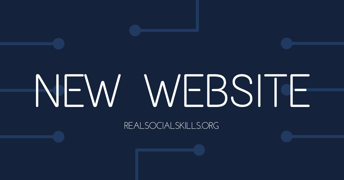 Image description: Text "New website: realsocialskills.org"