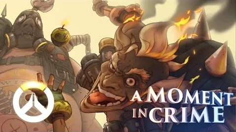 A Moment in Crime Special Report: "The Junkers" | Overwatch