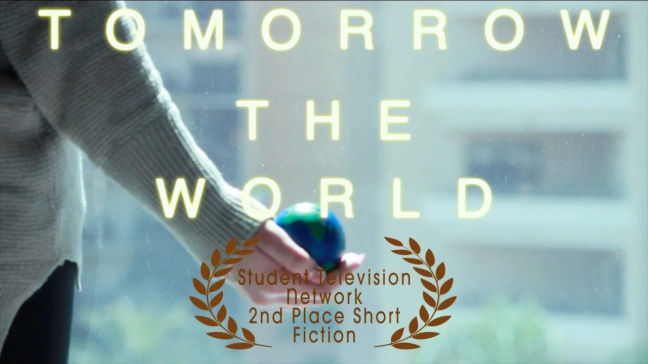 Tomorrow the World - 2017 Crazy 8 2nd Place Winner