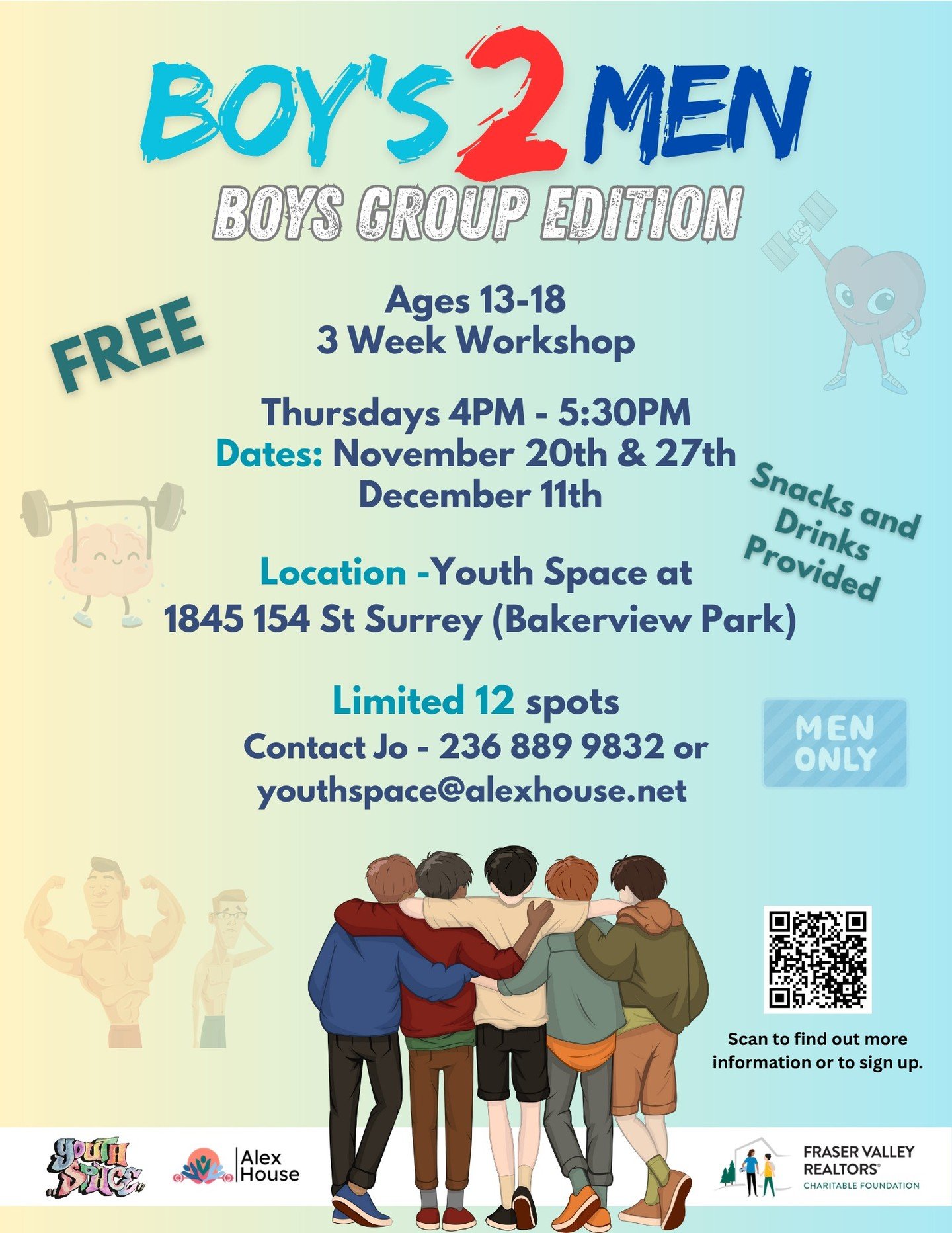 Spots filling up fast, so don&rsquo;t miss out!

Don't miss your chance to be part of a rare series run exclusively by Males for Males. Their are few opportunities like this currently being offered. The Youth Space will be closed on those nights to a