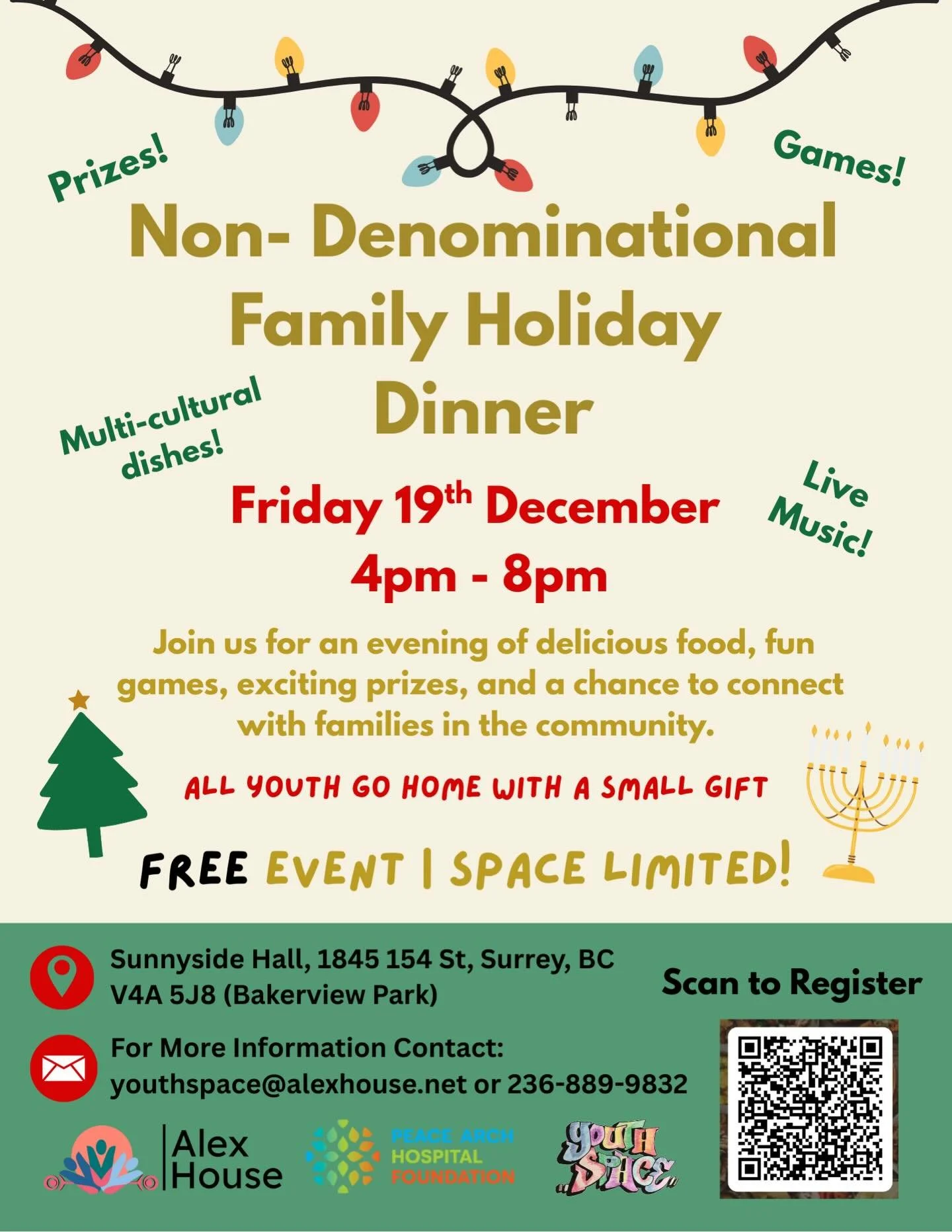 Mark your calendars! The Youth Space is inviting you to our annual Non-Denominational Family Holiday Dinner!❄️☃️🎉🎁

Scan the QR code to register OR email youthspace@alexhouse.net. Register by Monday Dec. 15th to save your spot. Spots will be assign