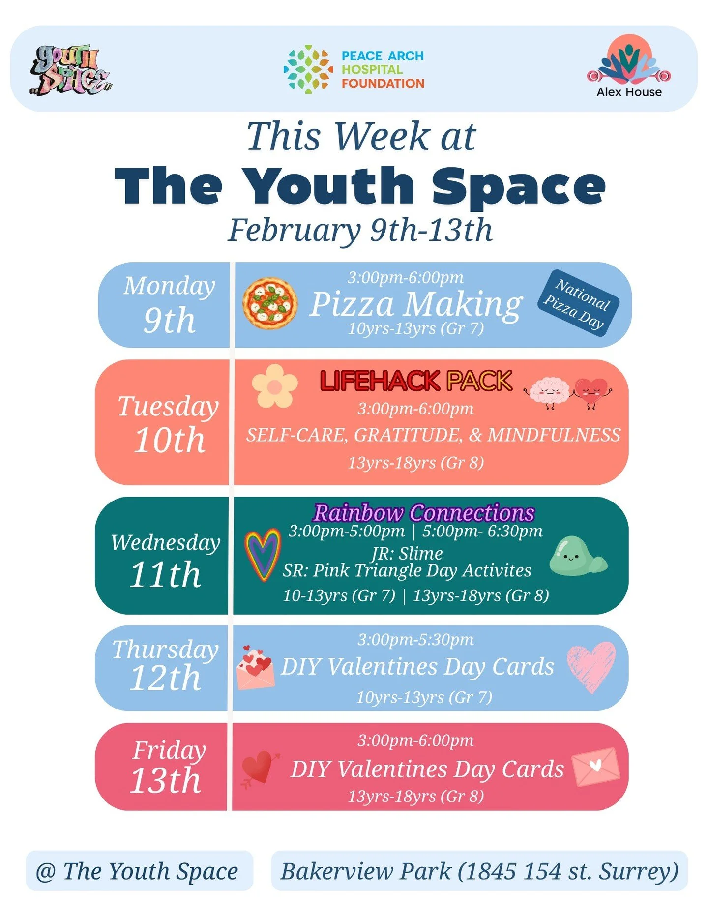 This Week @ the Youth Space:

Come join us on Monday, the 9th of February, for Pizza Making

For our 2SLGBTQIA+ youth on Wednesday, we will be making Slime

Then Thursday, the 12th of February, we will be making Valentine's Day Cards

For our 13yrs (