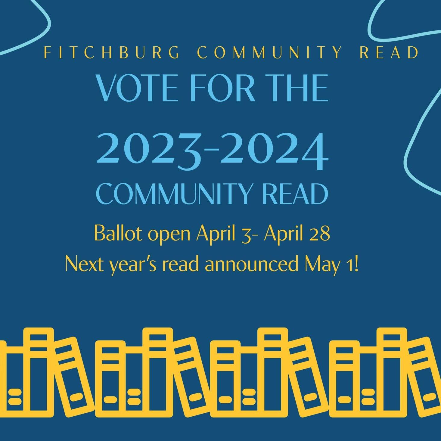 VOTE FOR NEXT YEAR'S COMMUNITY READ! 

This is the last week to vote for next year's Community Read! Voting will be open until April 28 for anyone who has yet to vote.

The ballot is available at tiny.cc/cr2023. Happy voting everyone!