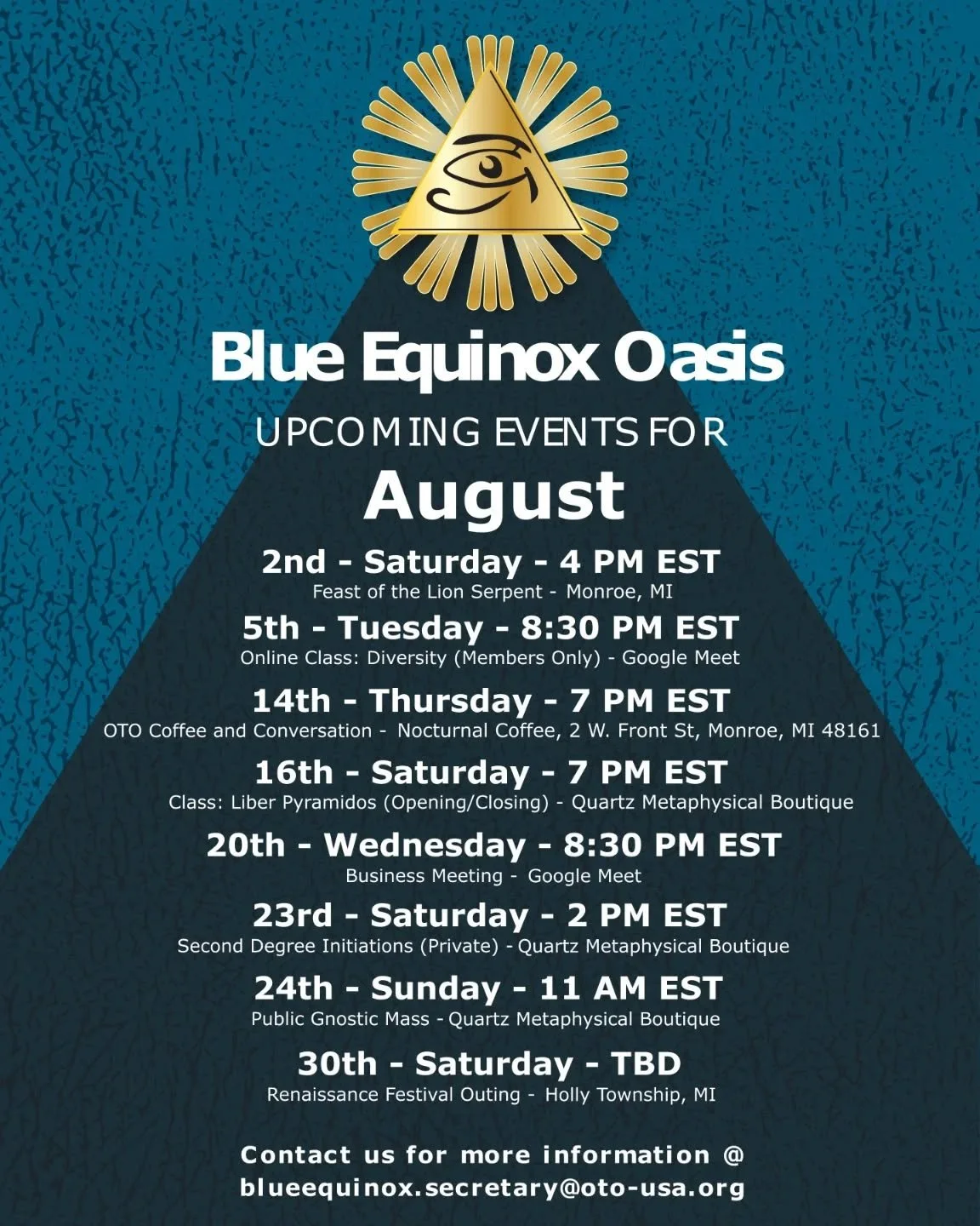 Do what thou wilt shall be the whole of the Law.

Blue Equinox Oasis has a very full schedule this coming month!

If you're interested in, or just a little curious about, Thelema or O.T.O., please consider coming out to one of our many public events 