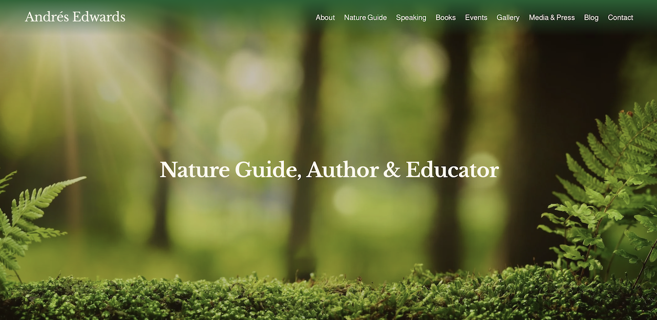 Andrés Edwards, Nature Guide, Author &amp; Educator