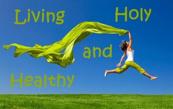 Living-Holy-and-Healthy.jpg