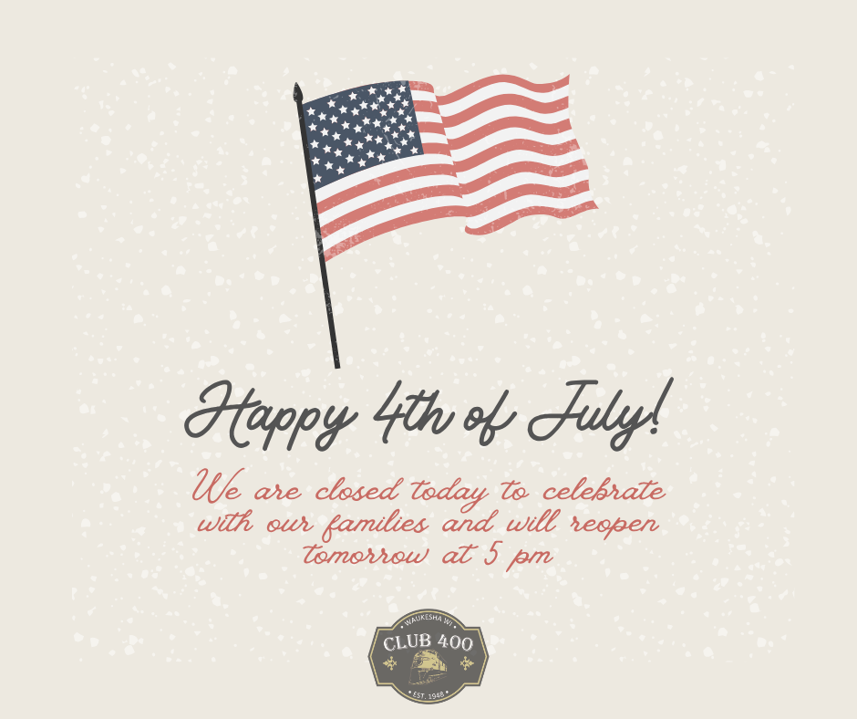 Closed for the Fourth of July