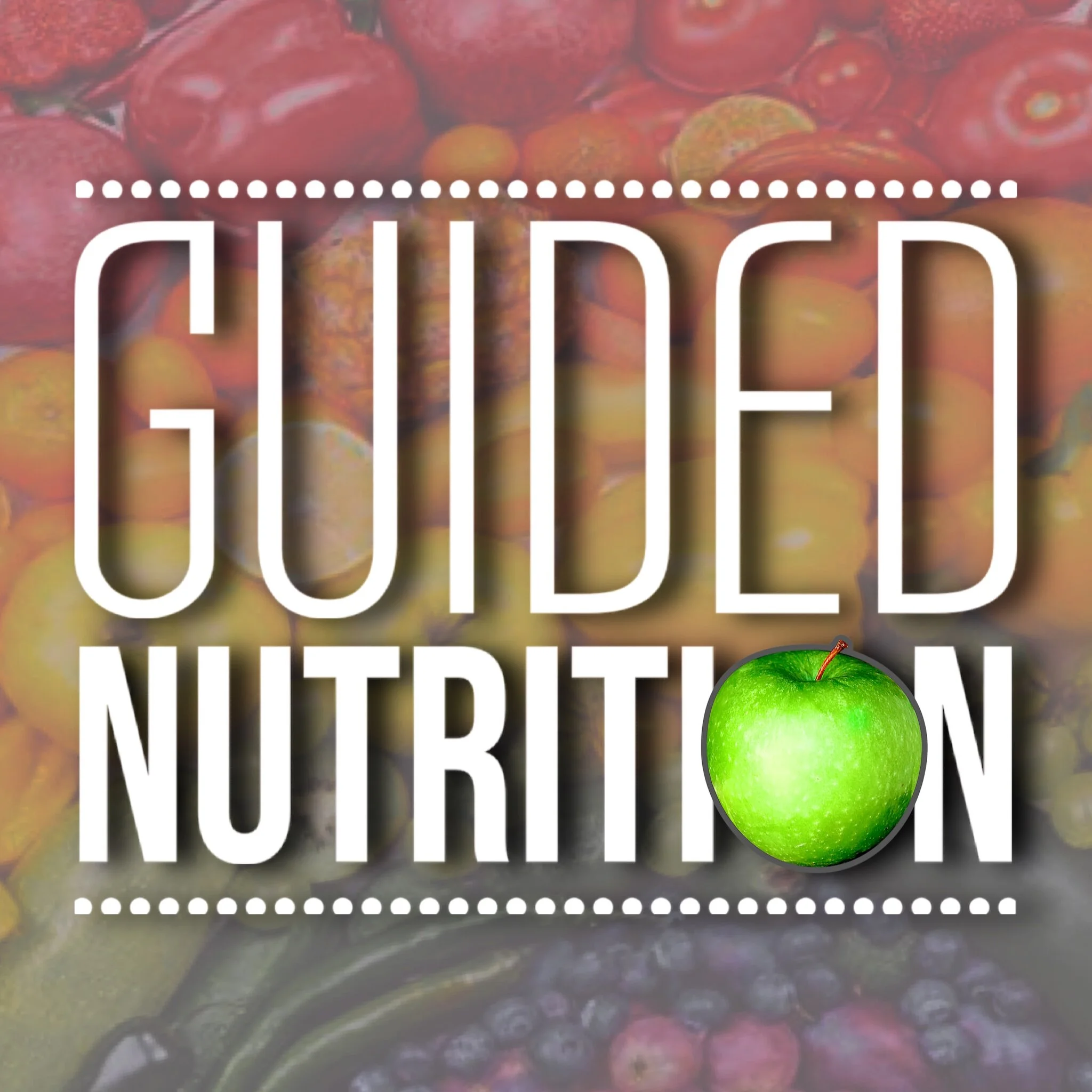 GUIDED NUTRITION: Foundations Course