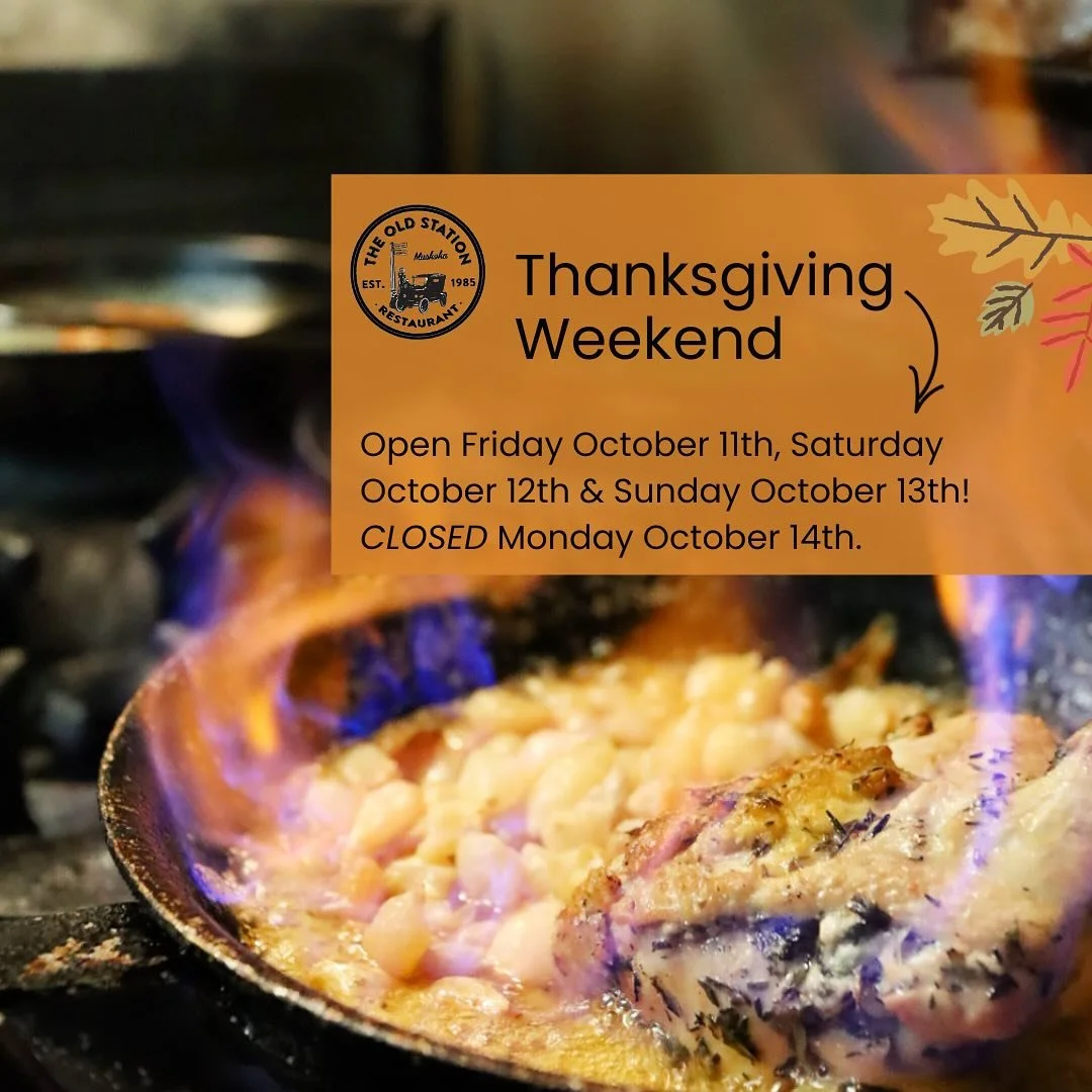 🍁 Happy Thanksgiving! 

OPEN Friday/Saturday/Sunday for lunch &amp; dinner with autumn inspired features. 

CLOSED Monday to celebrate with family. 

#thanksgivingweekend
#muskokathanksgiving
#downtownbracebridge
#visitthebridge
#discovermuskoka