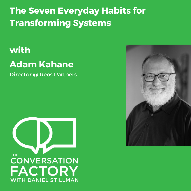 The Seven Everyday Habits for Transforming Systems