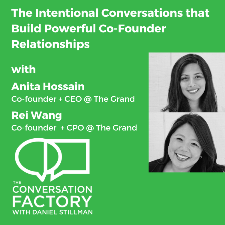 The Intentional Conversations that Build Powerful Co-founder Relationships