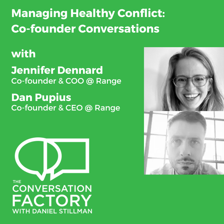 Managing Healthy Conflict: Co-founder Conversations