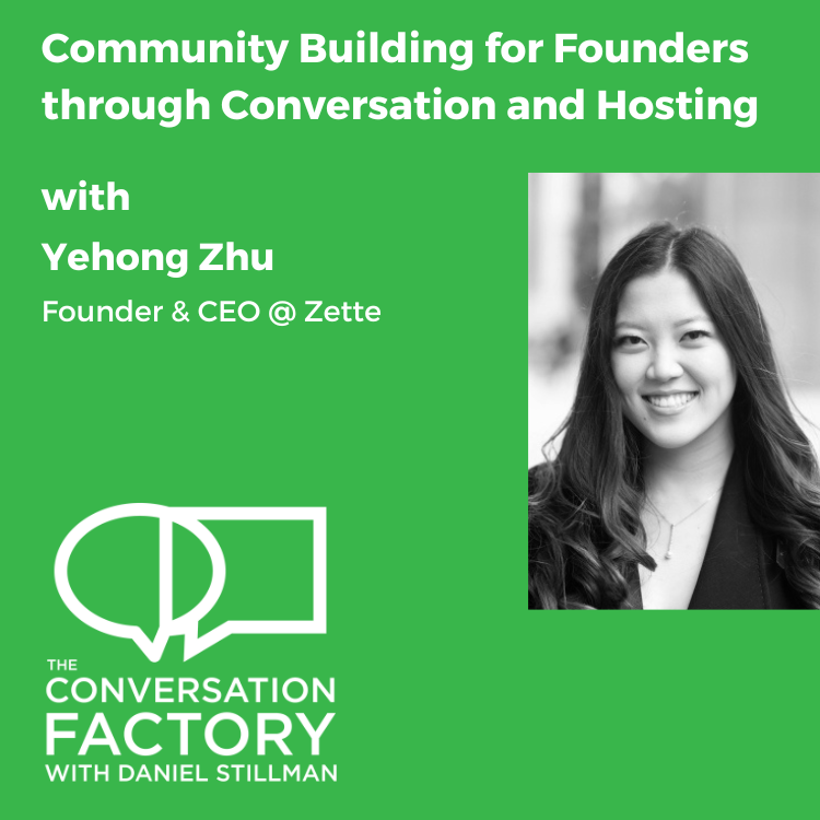 Community Building for Founders through Conversation and Hosting
