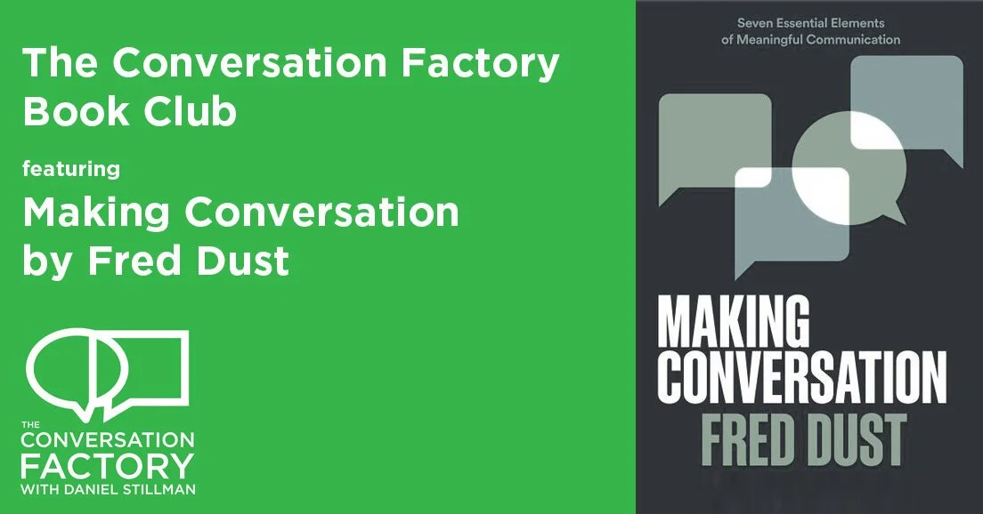 The Conversation Factory Book Club: Making Conversation with Fred Dust