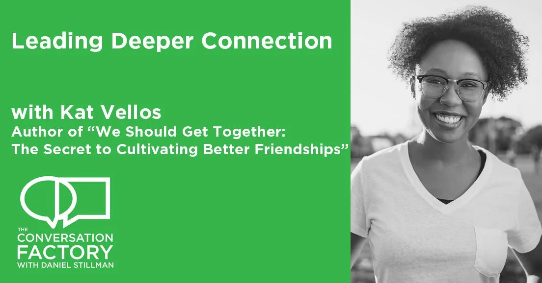 Leading Deeper Connection
