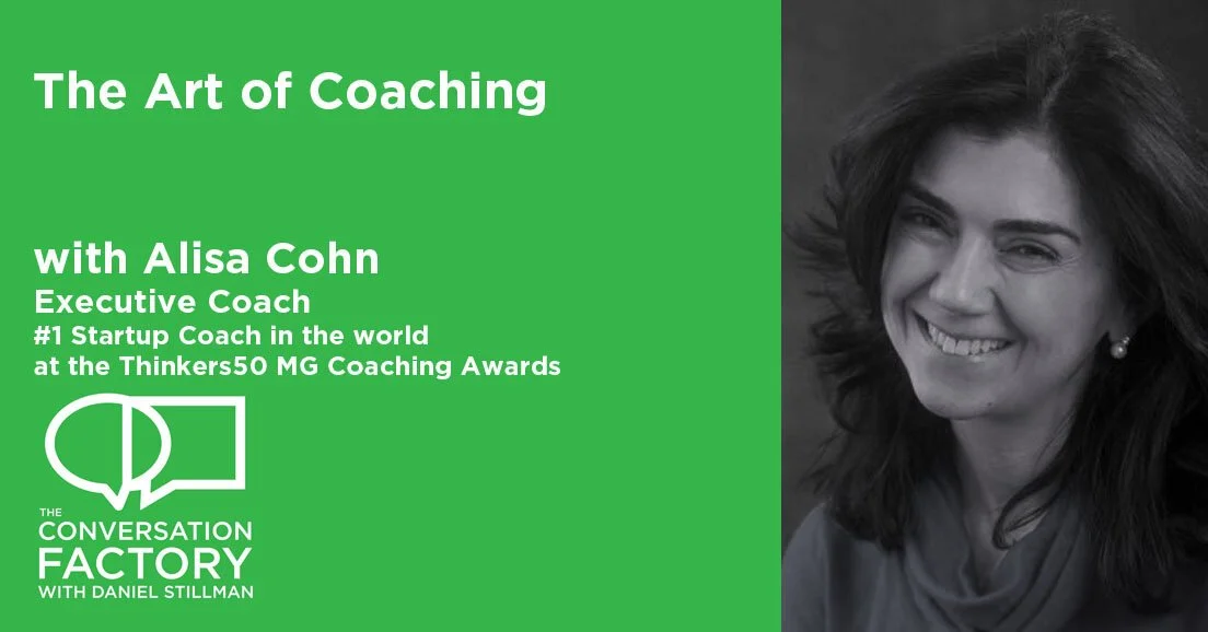 The Art of Coaching with Alisa Cohn