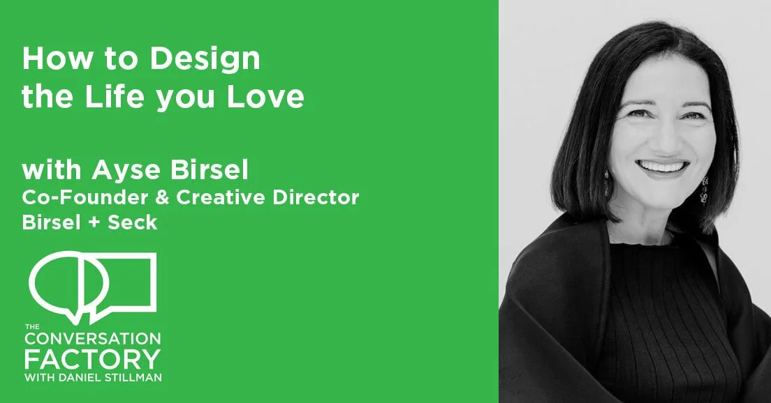 How to Design the Life You Love
