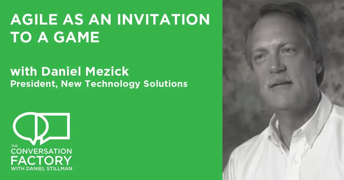 Daniel Mezick on Agile as an Invitation to a Game