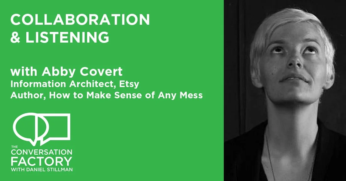 Abby Covert on Collaboration and Listening