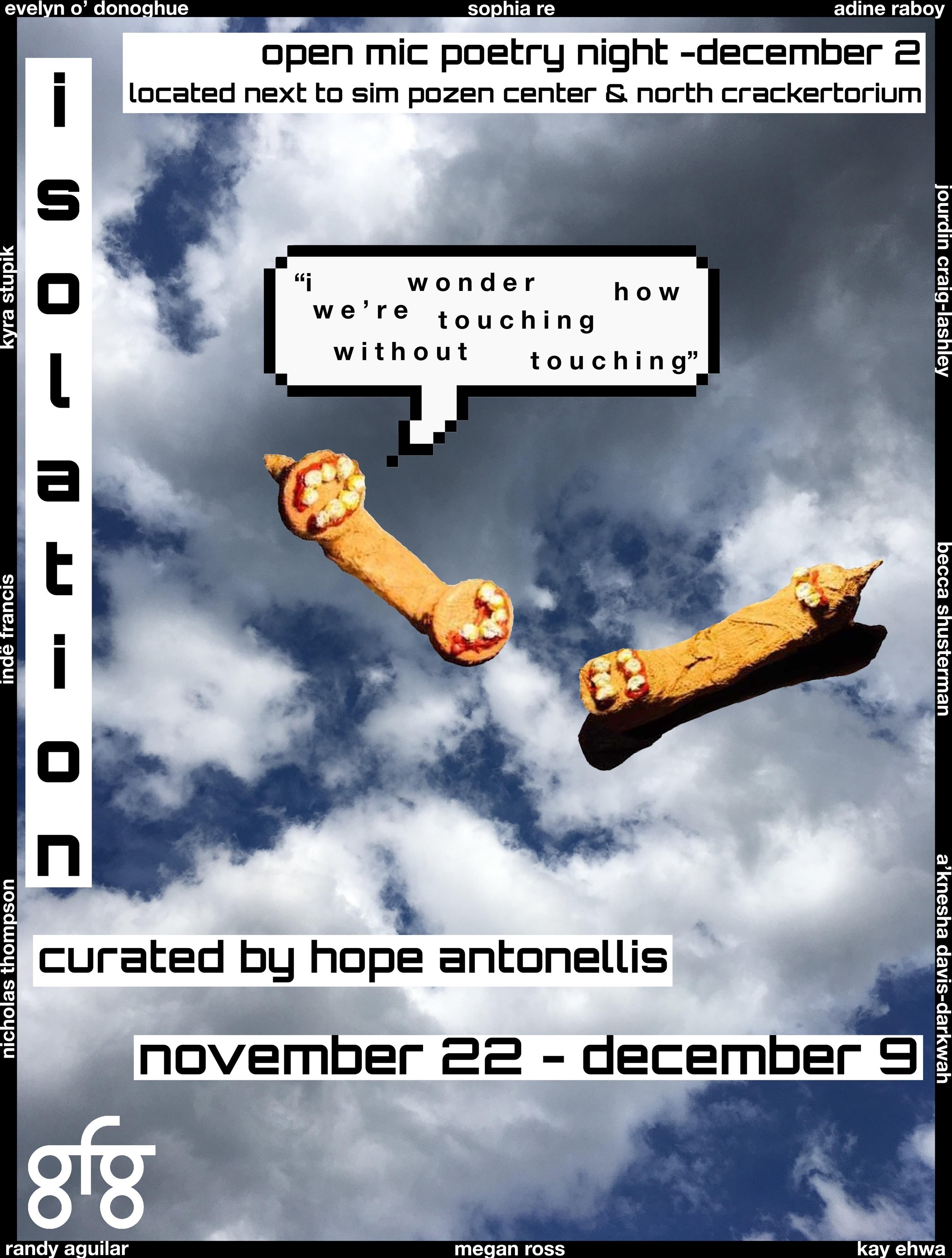 Isolation curated by Hope Antonellis