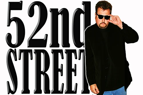 It's "Still Rock-n-Roll" when 52nd St. comes to town! 52nd St. performs all the BIG HITS of the legendary Billy Joel.