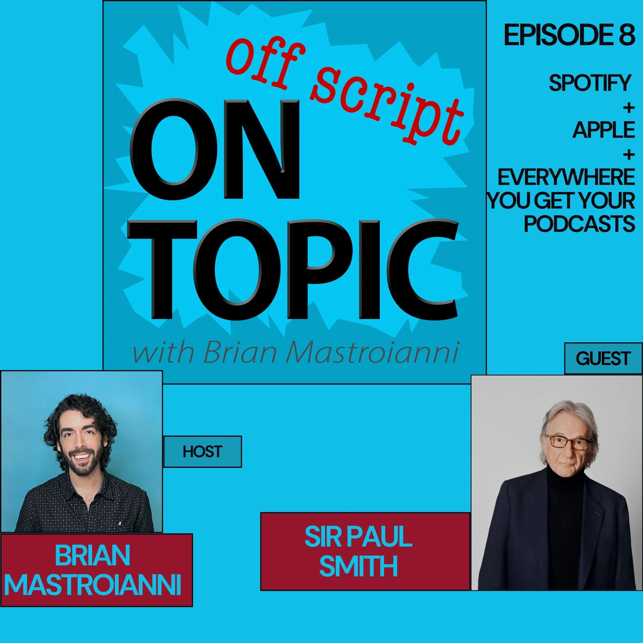 Ep 8: Sir Paul Smith