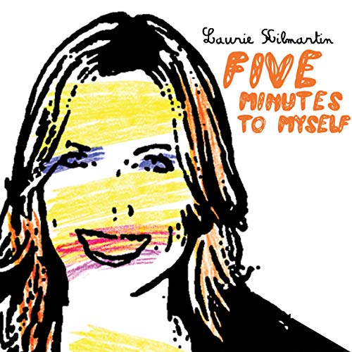 BMA028 - Laurie Kilmartin - Five Minutes To Myself.jpg