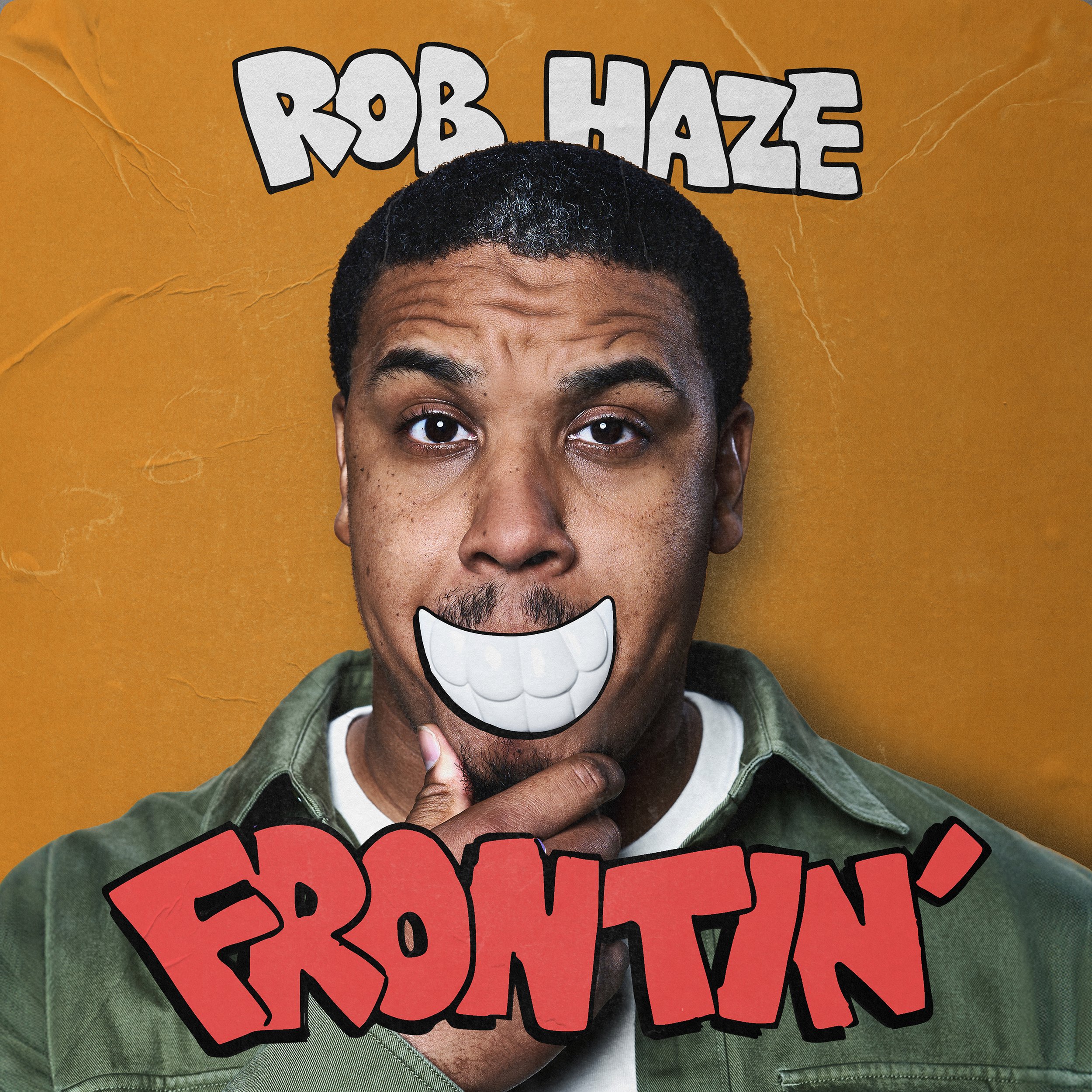 BM122 - Rob Haze - Frontin (3000 x 3000 72 dpi).jpg