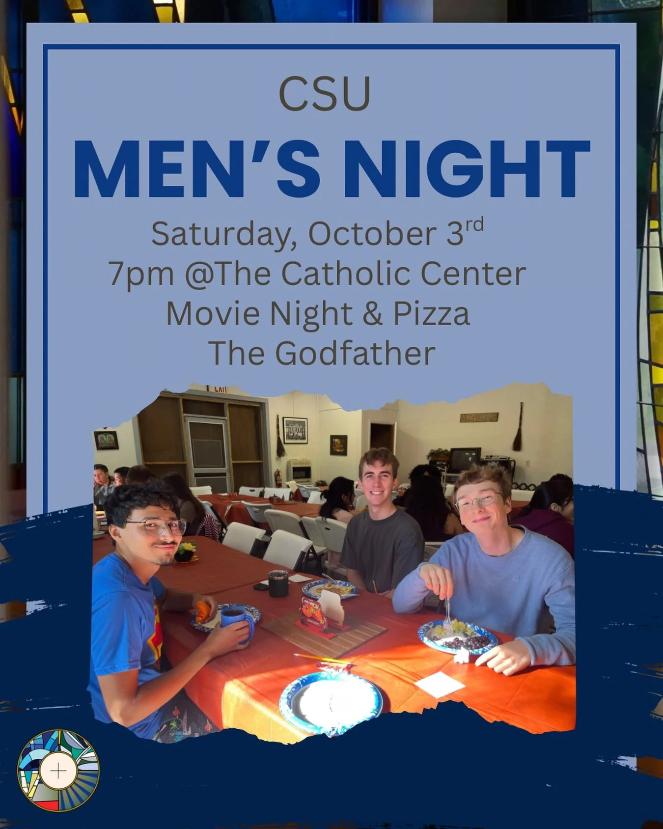 CSU is having a Men&rsquo;s Night! Come for a lovely night of building brotherhood! 🙏💙