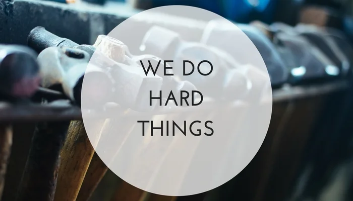 We-do-hard-things-1.jpg
