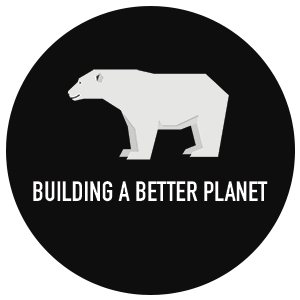 Building A Better Planet
