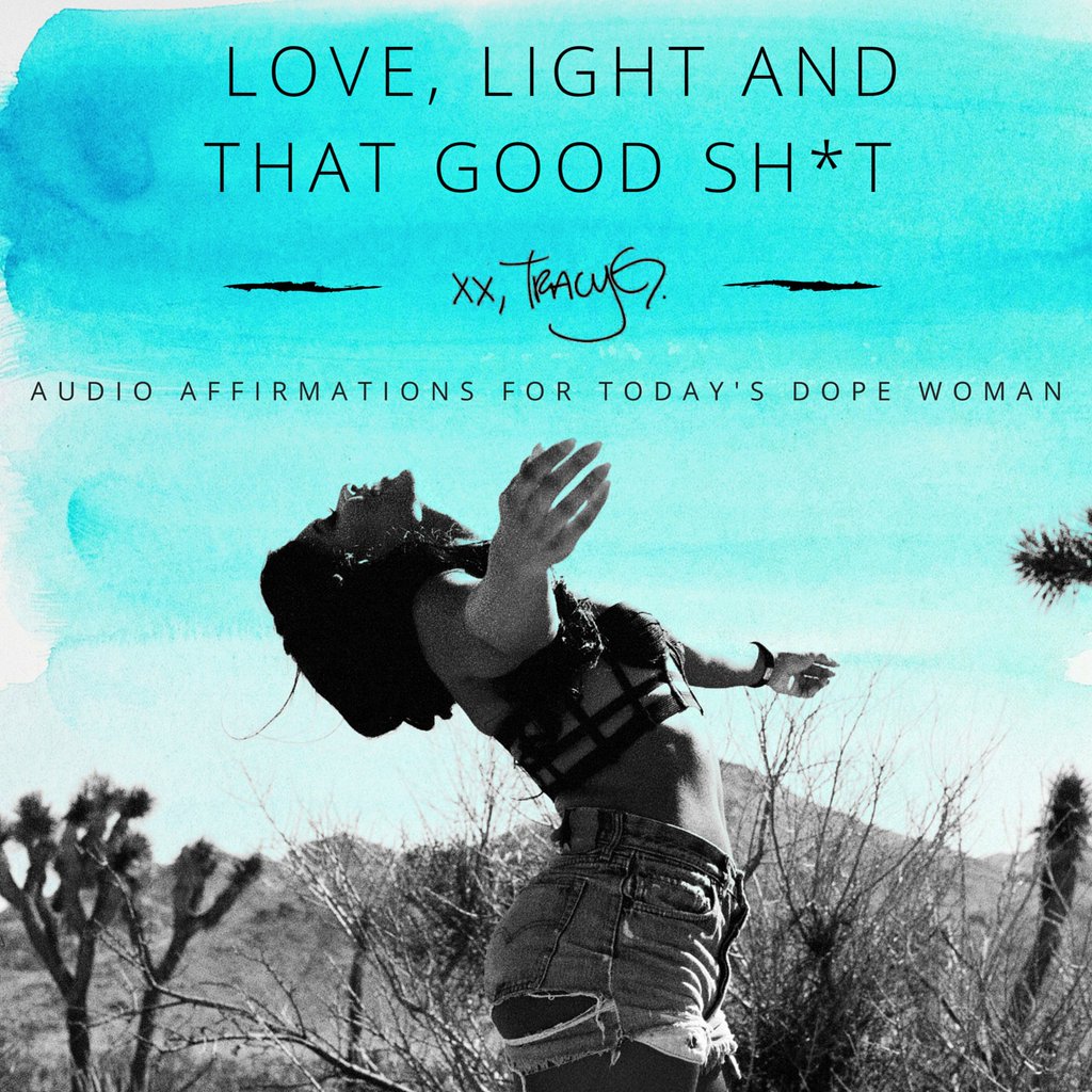 love-light-good-shit-tracy-g.jpg