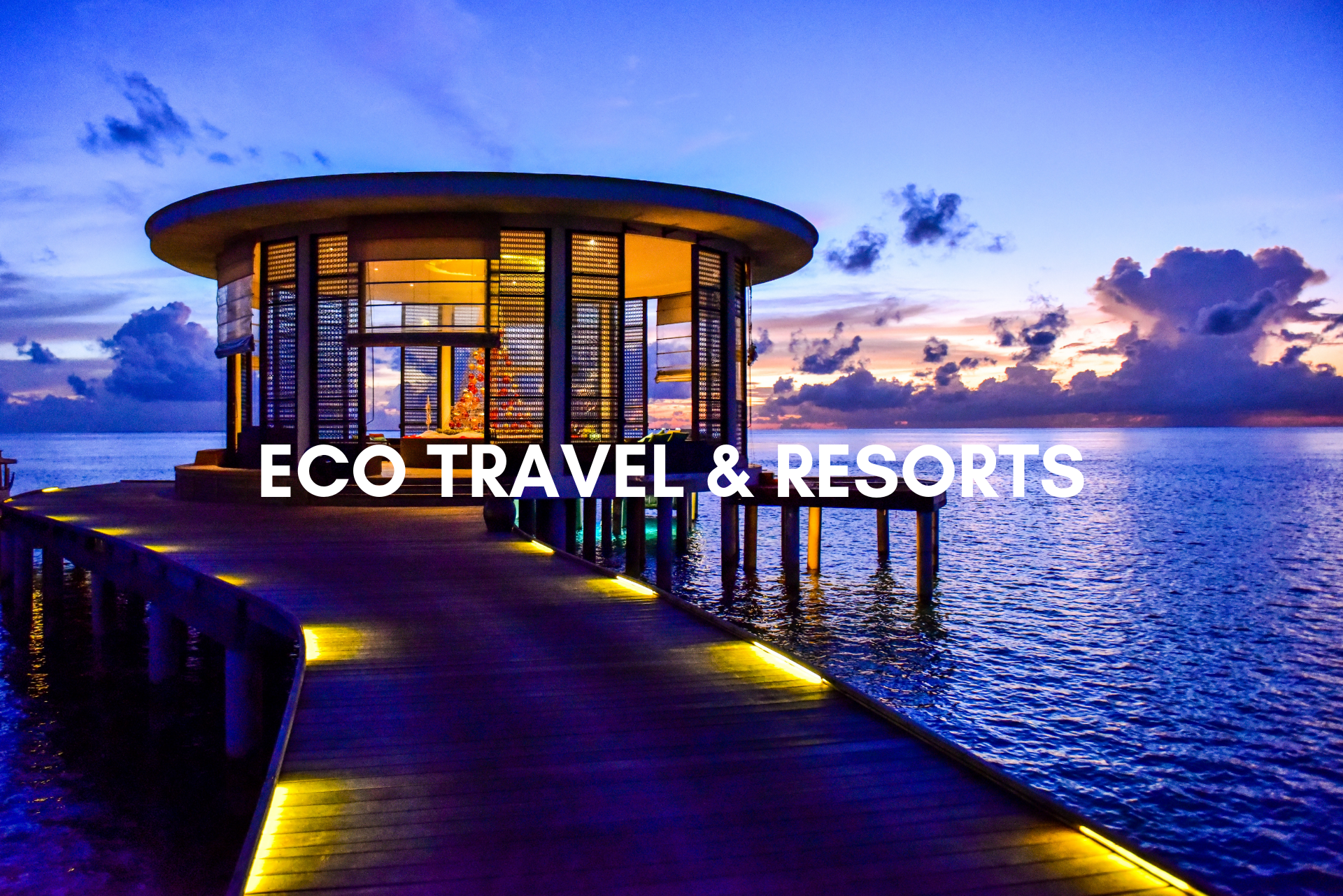 Eco Travel and Resorts 