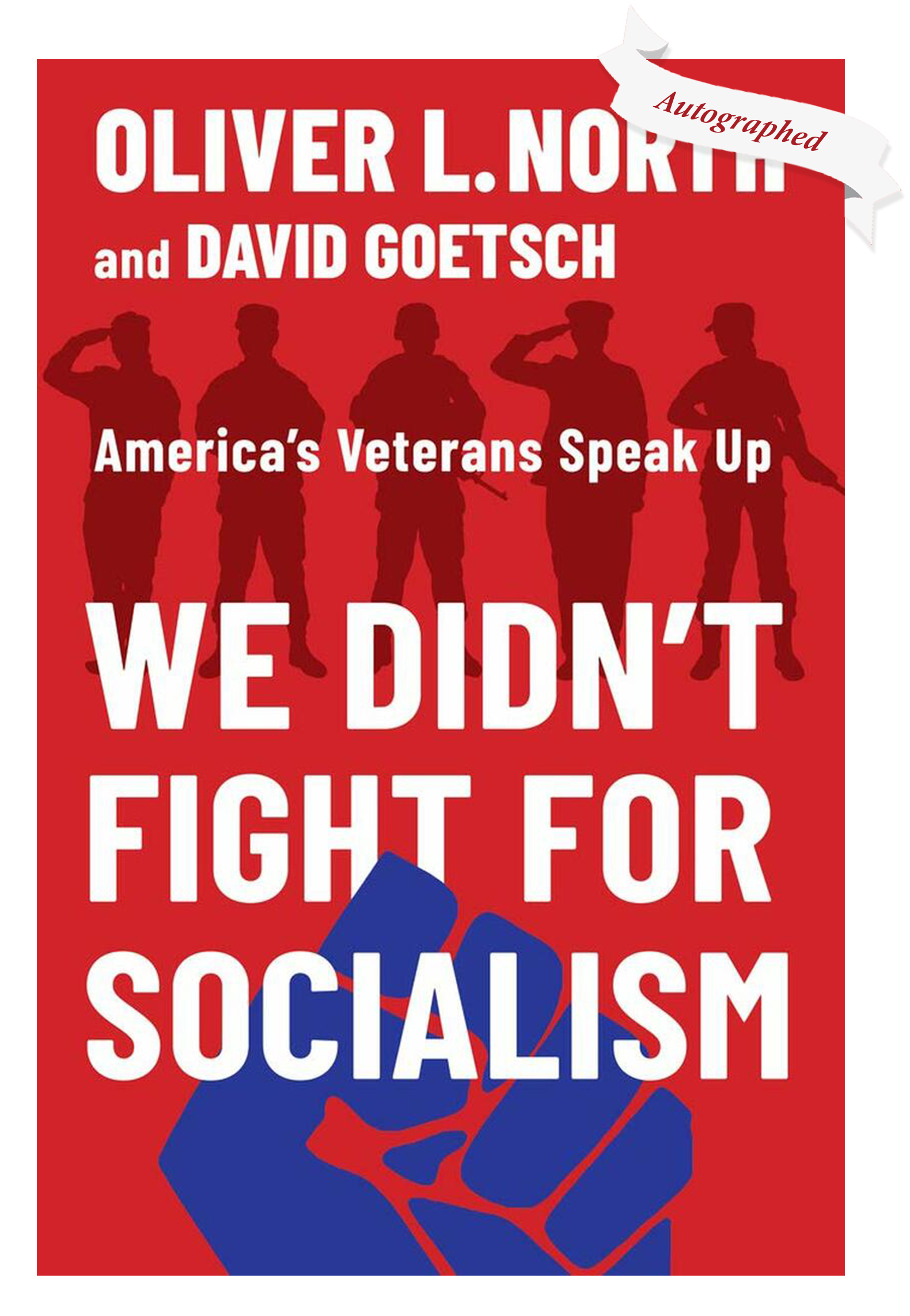 We Didn't Fight for Socialism (autographed).png
