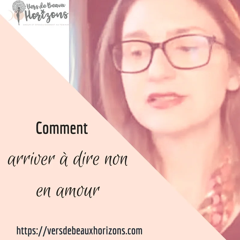 Comment arriver à dire non en amour
