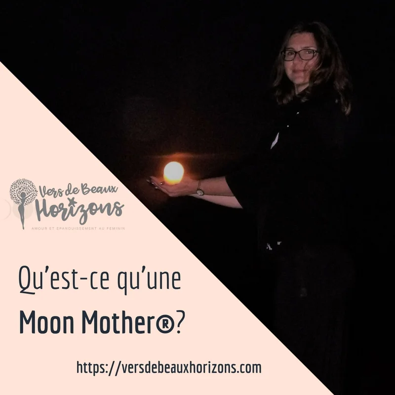 qu'est-ce qu'une Moon Mother®.jpeg