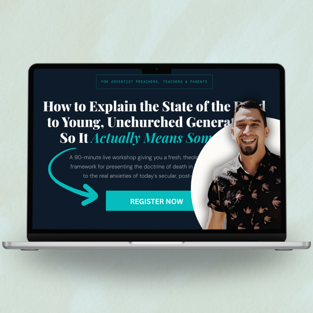 How to Explain the State of the Dead to Young, Unchurched Generations
