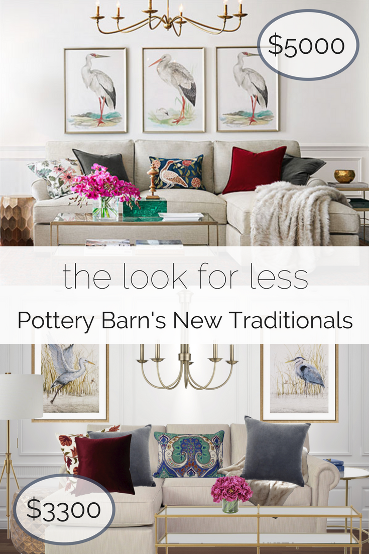 The Look For Less Pottery Barn S New Traditional Style T Moore Home Interior Design Studio