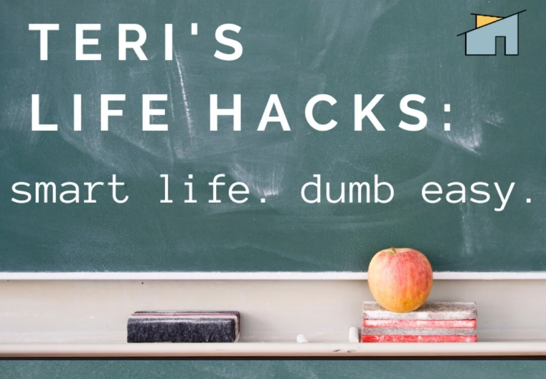 Teris Life Hacks