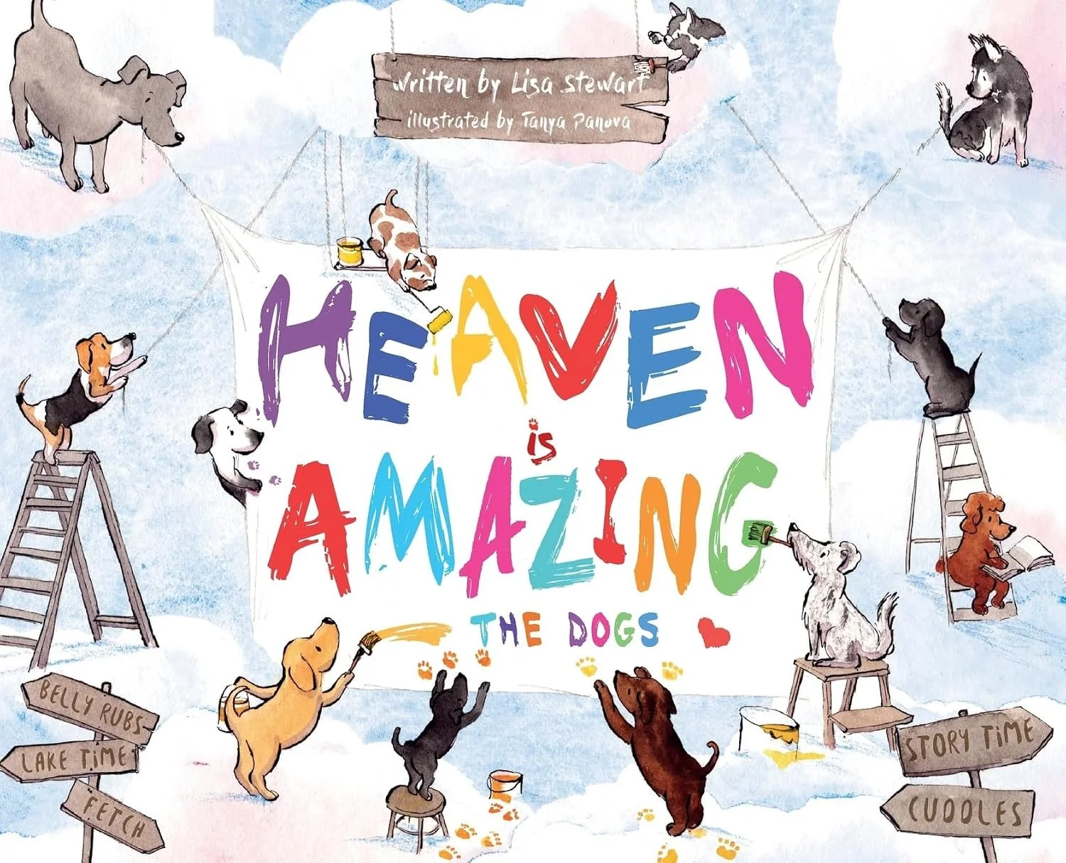 "Heaven Is Amazing - The Dogs" by Lisa Stewart