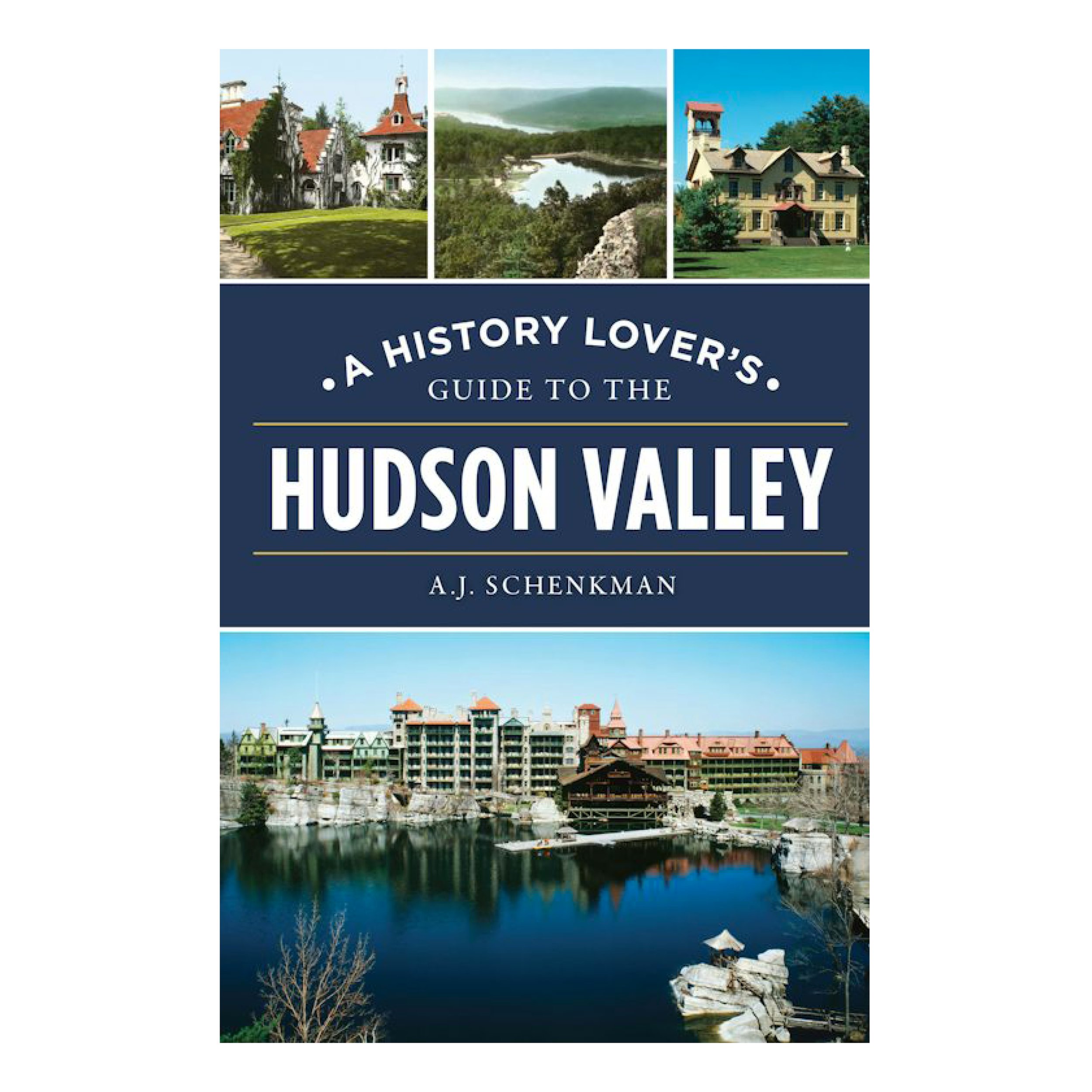 Pre-order: A History Lover's Guide to the Hudson Valley