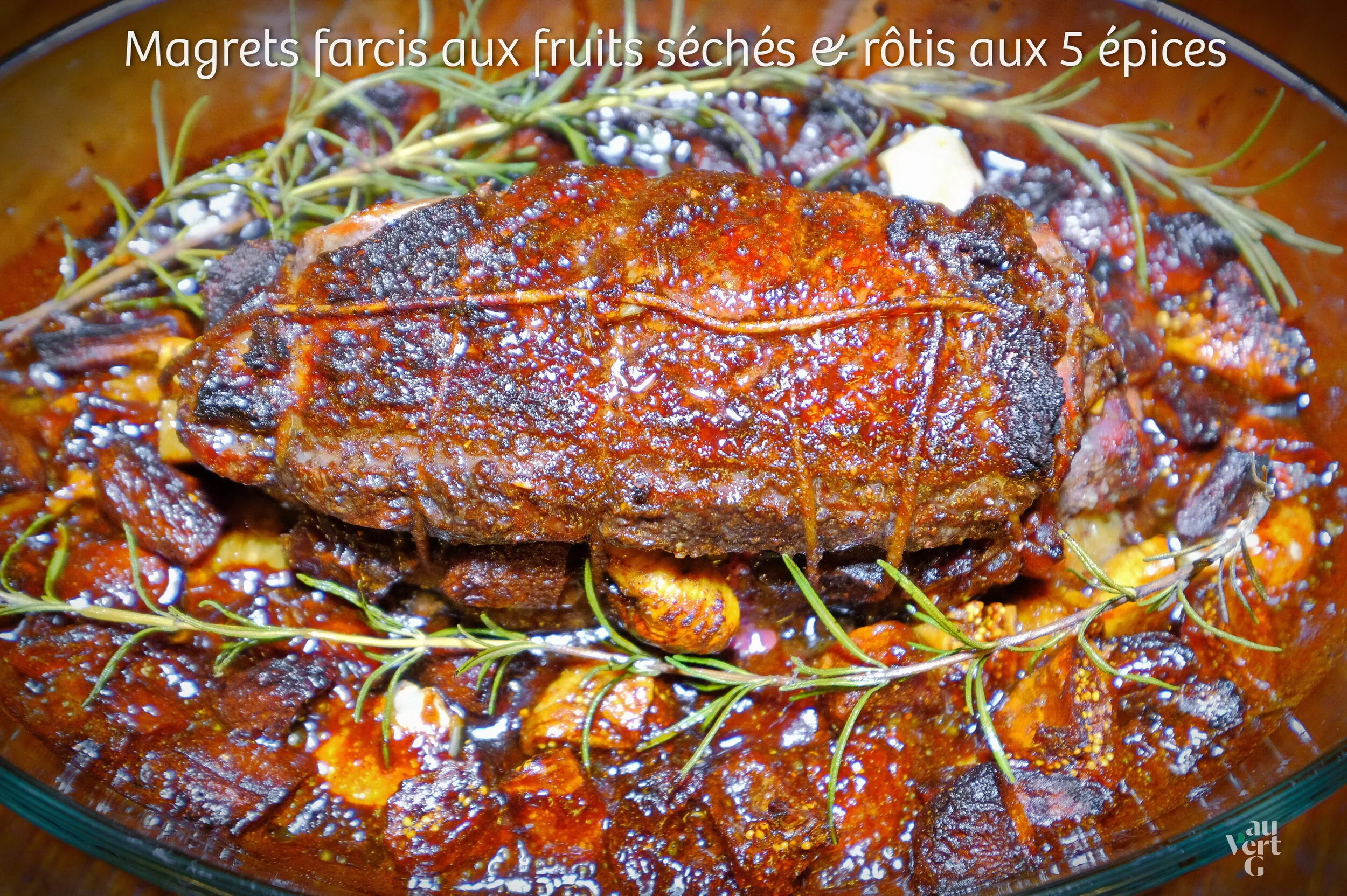 #47 I Plat - Magrets farcis aux fruits séchés &amp; rôtis aux 5 épices